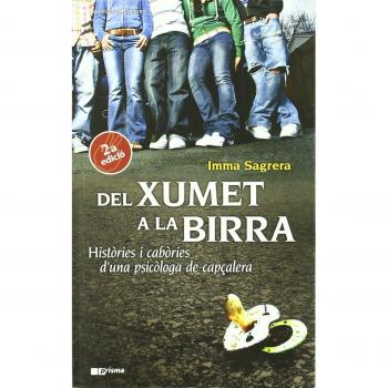 Del xumet a la birra: Històries i cabòries d'una psicòloga de capçalera: 6