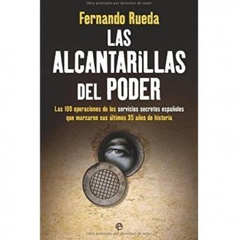 Alcantarillas del poder, las
