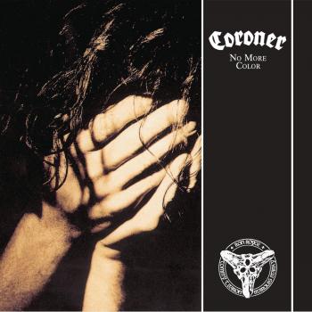 No More Color - Coroner