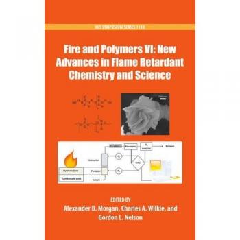 Fire and Polymers VI: New Advances in Flame Retardant Chemistry and Science: 1118