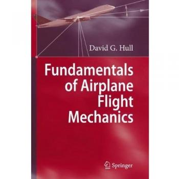 Airplane Flight Mechanics Fundamentals Book