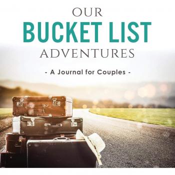 Couples' Bucket List Adventure Journal: A Guided Experience for Shared Memories