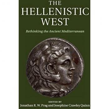 El Oeste Helenístico: Repensando el Mediterráneo Antiguo