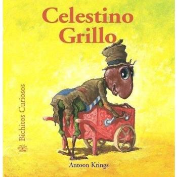 Bichitos Curiosos. Celestino grillo: 36