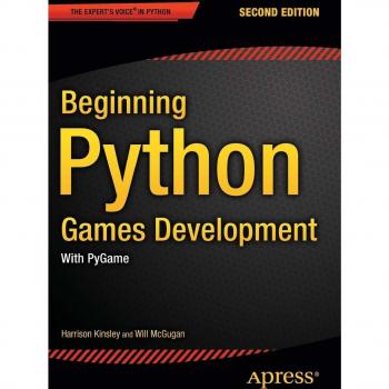 Beginning Python Games Development, Second Edition: With PyGame