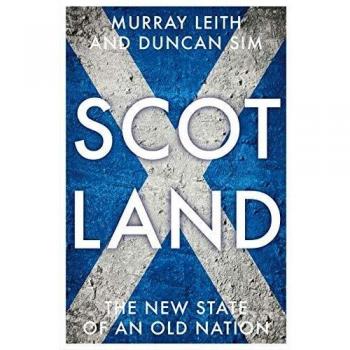 Scotland: The New State of an Old Nation