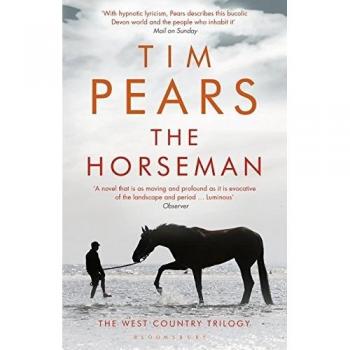 The Horseman: The West Country Trilogy