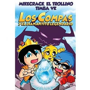 Compas 1. Los compas y el diamantito legendario - El Trollino/timba Vk/mikecrack