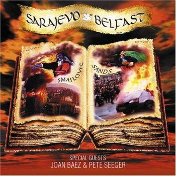 Sands & Smailovic - Sarajevo to Belfast