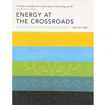 Energy at the Crossroads: Global Perspectives and Uncertainties