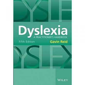 Dyslexia: A Practitioner's Handbook, 5th Edition