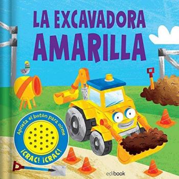 Sonidos divertidos. La excavadora amarilla