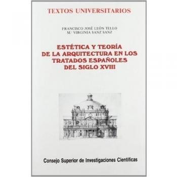 Estética y teoría de la arquitectura en los tratados españoles del siglo XVIII