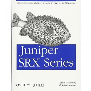 Juniper SRX Series Comprehensive Guidebook