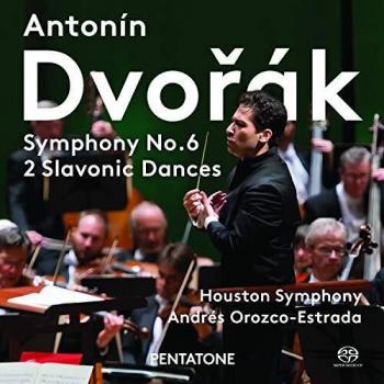 Dvorak : Sinfonia Nº 6 / Orozco-Estrada - Andrés Orozco-estrada Houston Symphony Orchestra