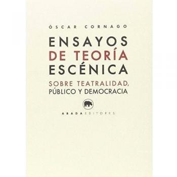 Ensayos De Teoría Escénica