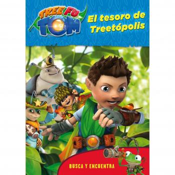 Tree Fu Tom. Busca y encuentra. El tesoro de Treetópolis
