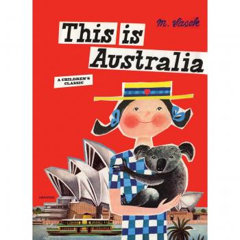 This Is Australia: A Children's Classic Book