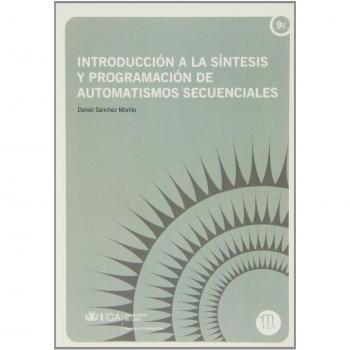 Introducción a la síntesis y programación de automatismos secuenciales: 9