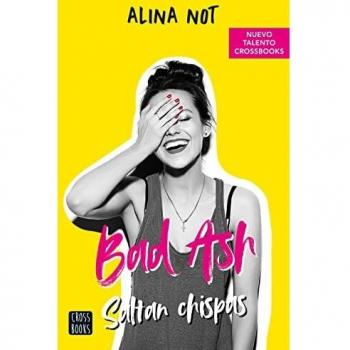 Bad Ash 1. Saltan chispas