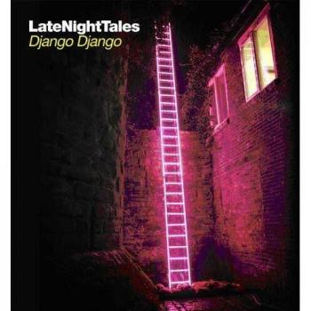 Late Night Tales: Django Django Vinyl Collection