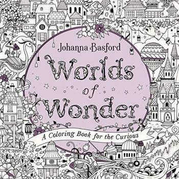 Worlds of Wonder: Spiral Bound Coloring Book for the Curious by Johanna Basford