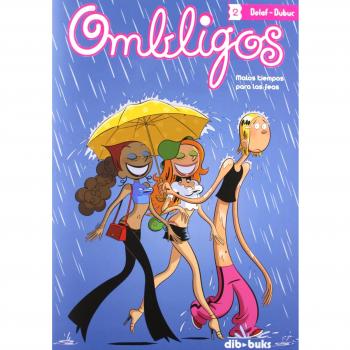 Ombligos 2. Malos Tiempos Para Las Feas