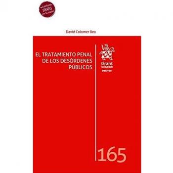 El Tratamiento Penal De Los Desórdenes Públicos