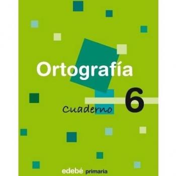Cuaderno 6 Ortografía - 9788423683321: Book 6