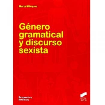 Género gramatical y discurso sexista