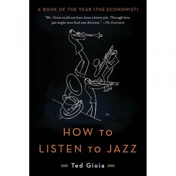 How to Listen to Jazz: Ted Gioia