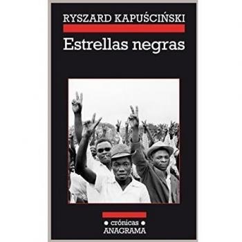 Estrellas negras: 110 - Ryszard Kapuscinski