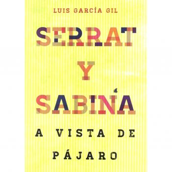 Serrat & Sabina: A vista de pájaro