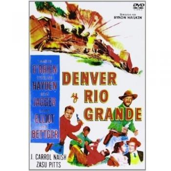 Denver y Río Grande [DVD]