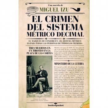El crimen del sistema métrico decimal - IZU, MIGUEL