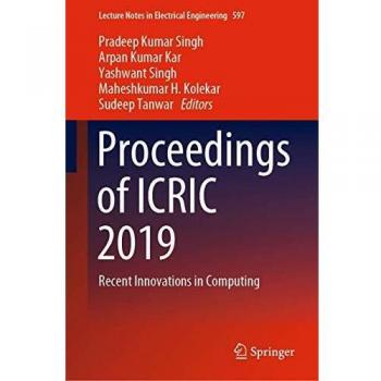 Proceedings of ICRIC 2019: Recent Innovations in Computing