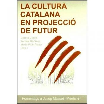 La cultura catalana en projecció de futur