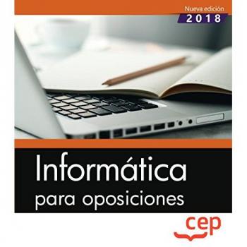 Informática para oposiciones - Cep Editorial