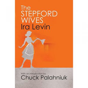 Libro Las esposas de Stepford - Introducción de Chuck Palahniuk, novela de ciencia ficción y terror psicológico, aborda temas de feminismo y la identidad femenina en una sociedad distópica
