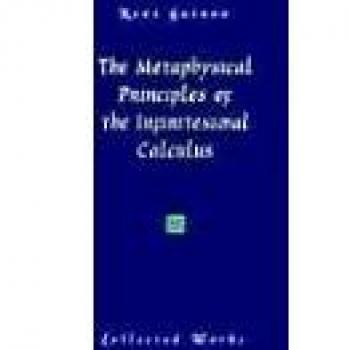 The Metaphysical Principles of the Infinitesimal Calculus by Rene Guenon - Collected Works Edition, Paperback
