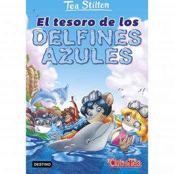 El tesoro de los delfines azules: Vida en Ratford 24 - Tea Stilton