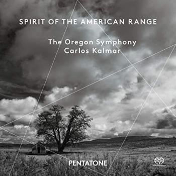 Spirit Of The American Range: Obras De Piston, Antheil Y Copland / The Oregon Symphony. Carlos Kalmar, Dirección