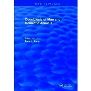 Coccidiosis of Man and Domestic Animals