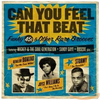 Can You Feel That Beat: Funk 45S And Other Rare Grooves