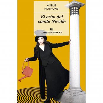 El crim del comte Neville: 39 - Amélie Nothomb