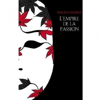 Nagisa Ôshima : L'empire des sens + L'empire de la passion [Francia] [DVD]