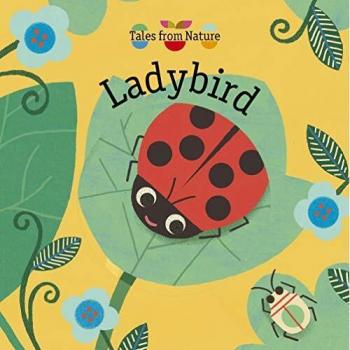Tales From Nature. Ladybird