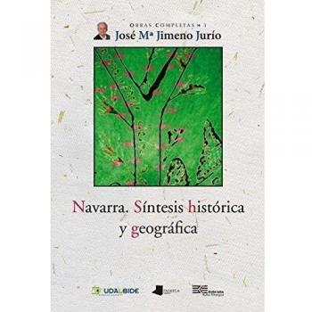 Navarra. Sêntesis histãrica y geogröfica: 3