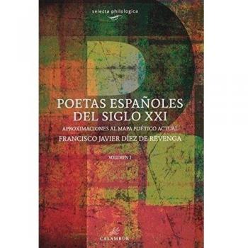 Poetas españoles del siglo XXI: Algunas aproximaciones al mapa poético actual