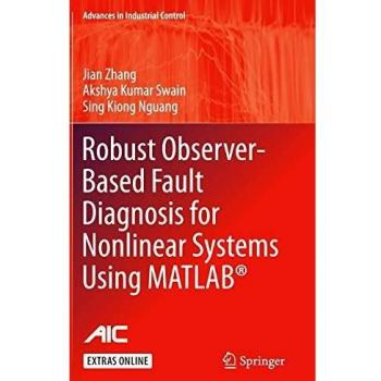 Robust Observer-Based Fault Diagnosis for Nonlinear Systems Using MATLAB®